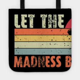 Let the madness begin Basketball Madness College March Tote