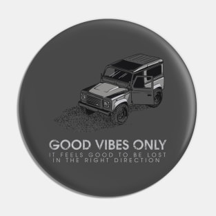 Good vibes adventure Pin