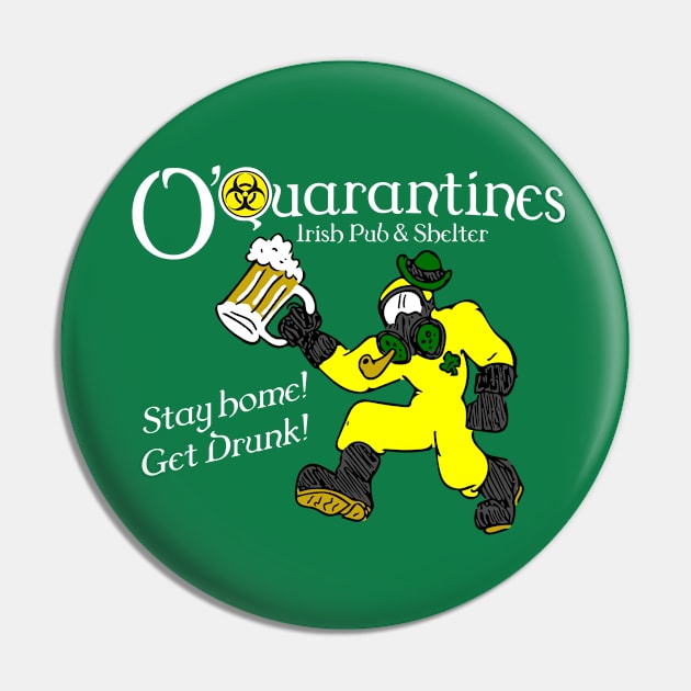 O'Quarantines Irish Pub Pin by Dave