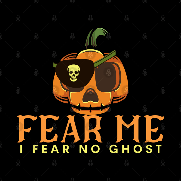 Fear Me-I Fear No Ghost-Halloween Phasmophobia by ARTSYVIBES111