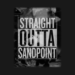 Straight Outta Sandpoint T-Shirt