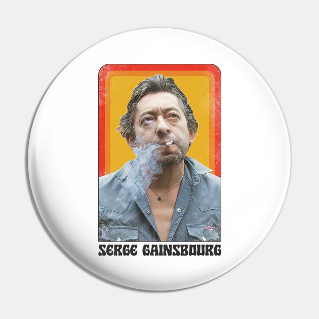 Serge Gainsbourg /\/ Retro Style Fan Art Pin by DankFutura