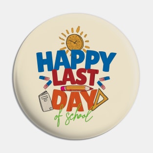 happy last day of school 2023 Pin
