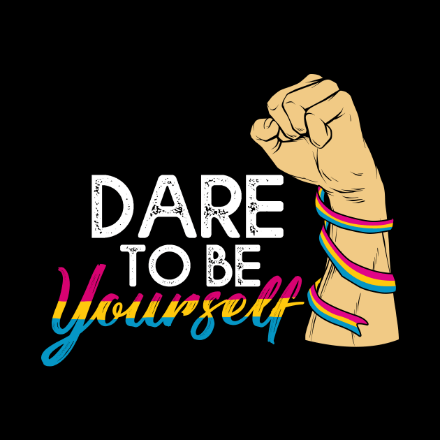 Dare To be Youself awareness Pansexual Pride LGBT by Lones Eiless