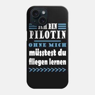 Pilotin Flugzeug Fliegen Mädchen Reisen Spruch Phone Case