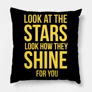 Look at the stars Pillow