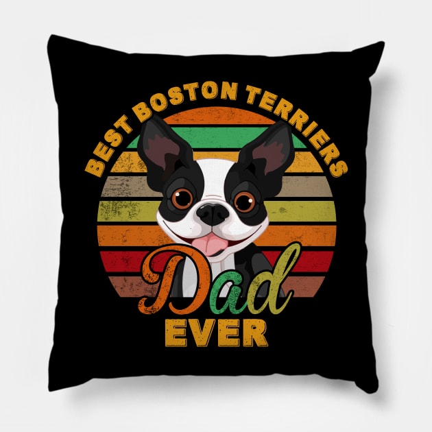 Best Boston Terriers Dad Ever Pillow by franzaled