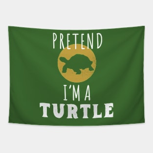 Pretend I'm a Turtle | Funny Lazy Tapestry