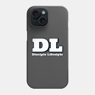 DL Disciple Lifestyle Phone Case