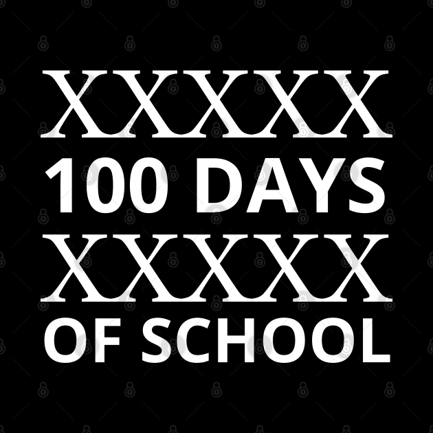 100 Days Smarter 100 Days of School Vintage roman numbers by Emouran