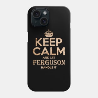 keep calm and let ferguson_vintage Phone Case