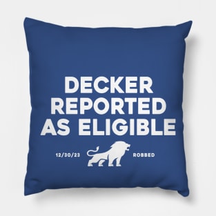 Decker Reported As Eligible Pillow