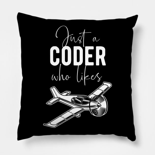 Coder Hobby Pilot - Airplane Fan Flying Saying Pillow by BlueTodyArt