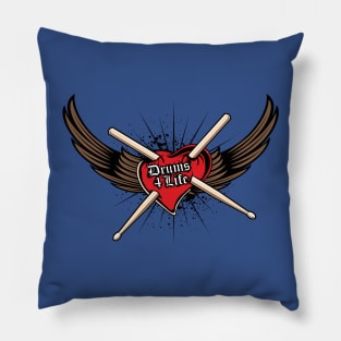 Drums 4 Life! Pillow