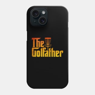 Disc Golf : The Golfather Phone Case