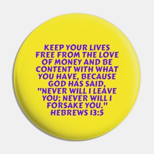 Bible Verse Hebrews 13:5 Pin