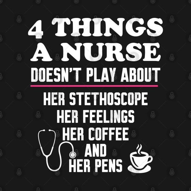 4 Things a nurse doesn't play about by WorkMemes