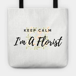 Keep Calm I'm A Florist Floral Pattern Orange Tote