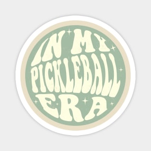 Funny Pickleball Saying - In My Pickleball Era Magnet