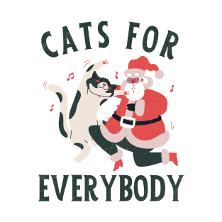 Cats For Everybody Santa Christmas Cat Dance Funny Xmas T-Shirt