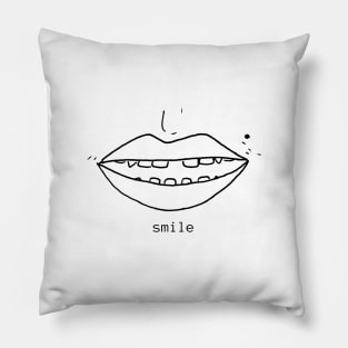 Just smile Pillow