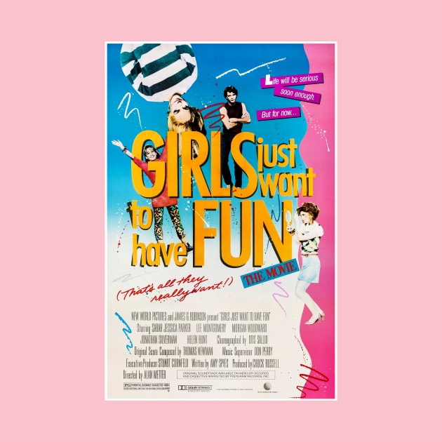 Girls Just Want to Have Fun (1985) by Scum & Villainy