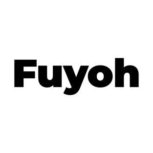 Fuyoh T-Shirt