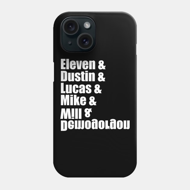 Stranger Things - Eleven and Dustin and Lucas and Mike and Will and Demogorgon, Upside Down Phone Case by smartrocket