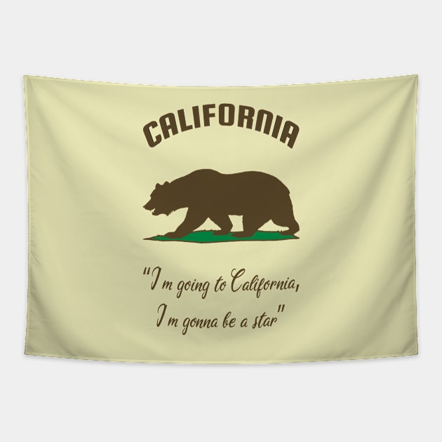 Bear Flag, Flag of California, Grizzly bear, “I’m going to California, I’m gonna be a star.” Tapestry by egygraphics