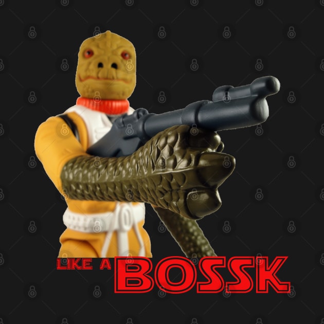 Like a Bossk by That Junkman's Shirts and more!