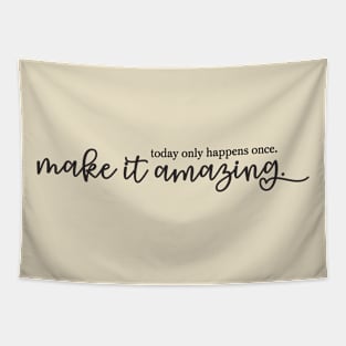 Make It Amazing Tapestry