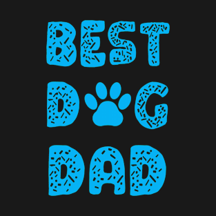 Best Dog Dad Shirt T-Shirt