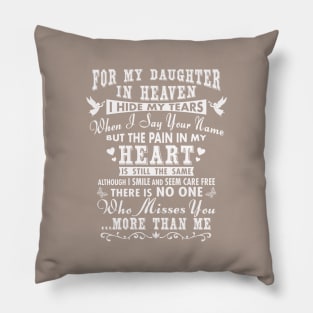 For My Daughter in Heaven, I Hide My Tears Pillow