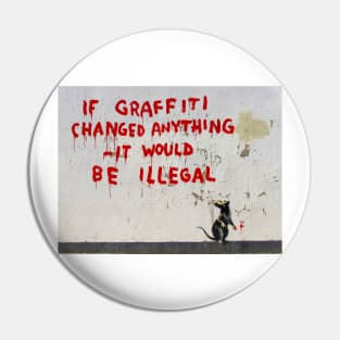 Banksy If Graffiti Changed Anything Pin