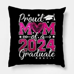 Proud Mom Of A Class Of 2024 Pillow