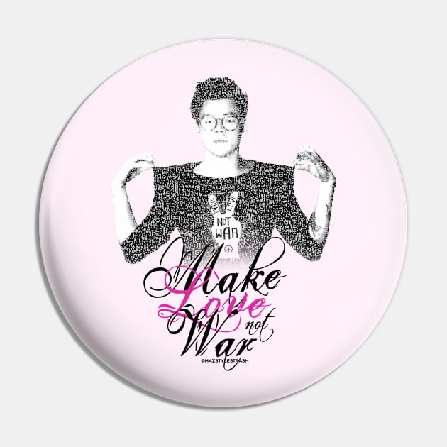 Make Love not War Pin by hazstylestrash