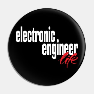 Electronic Engineer Life Pin