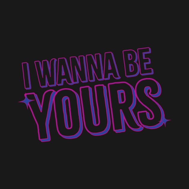 i wanna be yours by aytchim