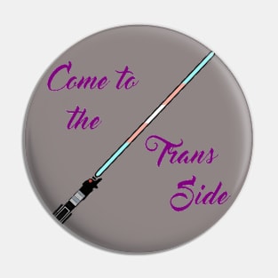 The Trans Side Pin