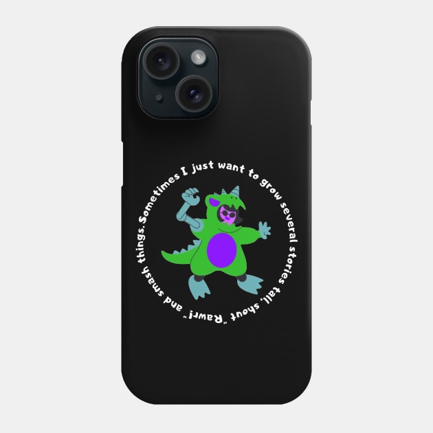 Sometimes I Just Want To Go "Rawr" And Smash Things (MD23QU007) Phone Case by Maikell Designs