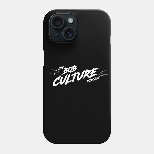 BCP White Lightning Logo Phone Case by The Bob Culture Podcast