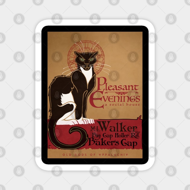 Pleasant Evenings: The Chat's Meow Magnet by Old Gods of Appalachia