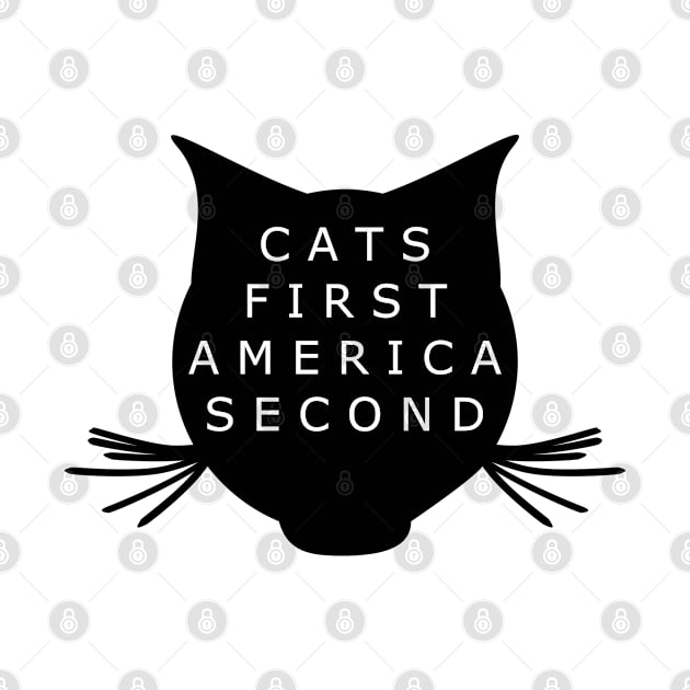 Cats First America Second by mailboxdisco