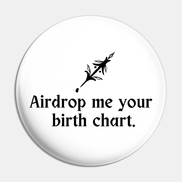 Sagittarius Symbol - Airdrop Me Your Birth Chart Pin by TheCorporateGoth