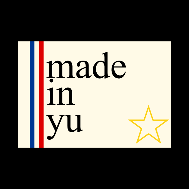 made in yu by StuffByMe