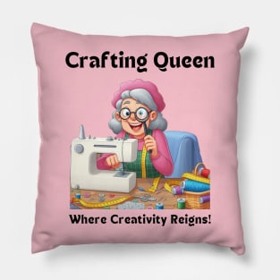 Crafting Queen:  Where Creativity Reigns Sewing Pillow