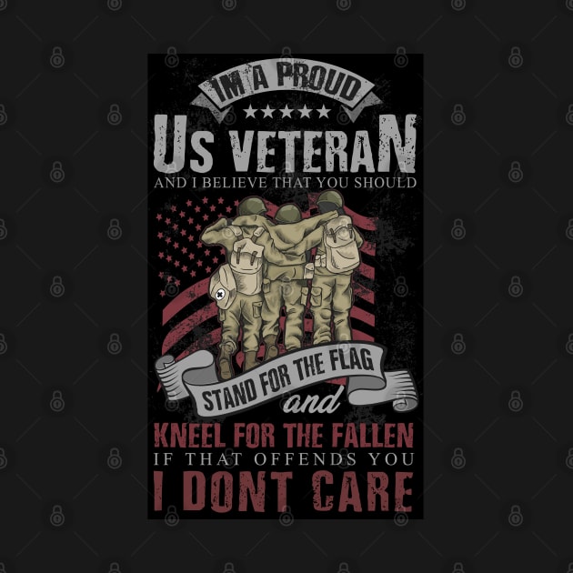 Proud US Veteran Stand for the Flag by IconicTee