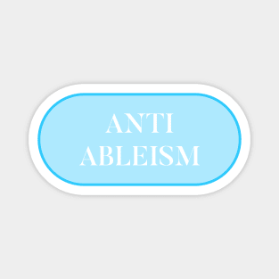 Anti Ableism - Disability Activist Magnet