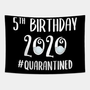 5th Birthday 2020 Quarantined Tapestry