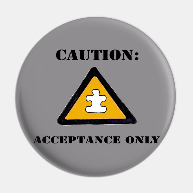 Acceptance only Pin by worksofheart